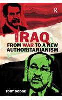 Iraq – From War to a New Authoritarianism