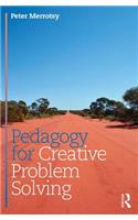 Pedagogy for Creative Problem Solving