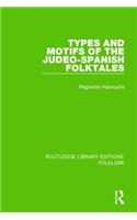 Types and Motifs of the Judeo-Spanish Folktales (RLE Folklore)