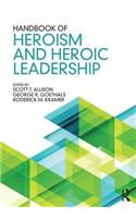 Handbook of Heroism and Heroic Leadership