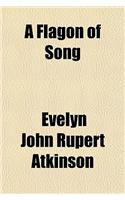 A Flagon of Song