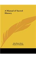 A Manual of Sacred History