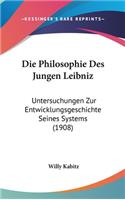 Philosophie Des Jungen Leibniz