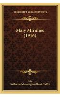 Mary Mirrilies (1916)