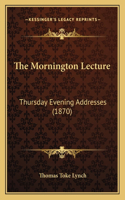 The Mornington Lecture