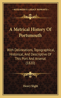 A Metrical History Of Portsmouth