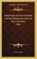 Andeutungen Zu Einer Geschichte Und Beurtheilung Der Lehre Von Den Universalien (1861)