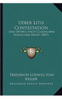 Ueber Litis Contestation
