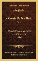 Le Comte De Waldheim V3