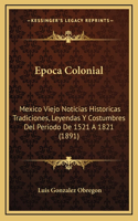 Epoca Colonial