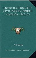 Sketches From The Civil War In North America, 1861-63