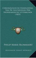 Chronologische Handleiding Van De Geschiedenis Der Nedersaksische Letterkunde (1855)