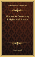 Monism As Connecting Religion And Science