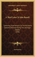 A Third Letter To John Russell