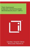 Galvanic Circuit Investigated Mathematically (1891)
