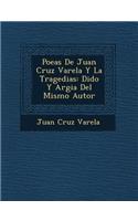 Poe�as De Juan Cruz Varela Y La Tragedias
