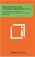 Mathematics And Plausible Reasoning, V1-2