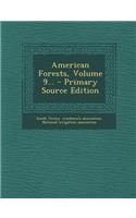 American Forests, Volume 9... - Primary Source Edition