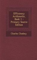 Efficiency Arithmetic, Book 1