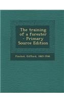 The Training of a Forester