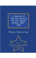 A Sketch of the War Record of the Edisto Rifles