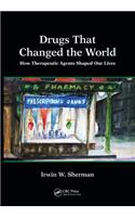 Drugs That Changed the World