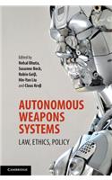 Autonomous Weapons Systems