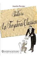 Studio Su La Forzatura Classica: (Italian)