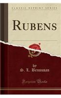 Rubens (Classic Reprint)