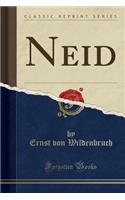 Neid (Classic Reprint)