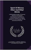 Spirit Of Nitrous Ether And Ethyl Nitrite
