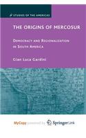 The Origins of Mercosur