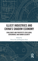 Illicit Industries and China’s Shadow Economy