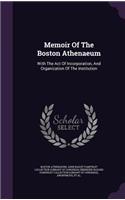 Memoir Of The Boston Athenaeum