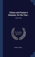 Citizen and Farmer's Almanac, for the Year ..; Volume 1801