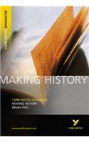Making History (York Notes Advanced) English Literature Study Guide - for 2026, 2027 exams