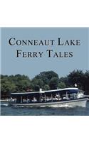 Conneaut Lake Ferry Tales
