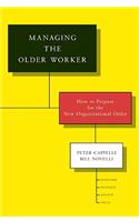 Managing the Older Worker