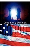 Lost and Found in America: A Reflective Story of New African Immigrants in the United States