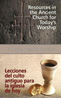 Resources in the Ancient Church for Todays Worship Aeth
