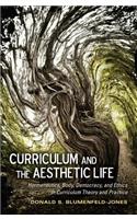 Curriculum and the Aesthetic Life