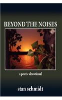 Beyond The Noises: A Poetic Devotional(English)