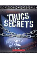 Trucs Secrets Pour Agents Sp?ciaux