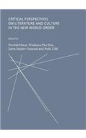 Critical Perspectives on Literature and Culture in the New World Order