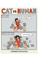 Cat Versus Human: Volume 1