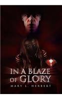 In a Blaze of Glory
