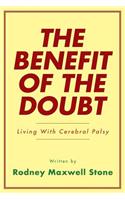 The Benefit of the Doubt