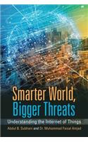 Smarter World, Bigger Threats
