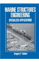 Marine Structures Engineering: Specialized Applications