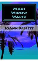 Maui Widow Waltz: (1 Islands of Aloha Mystery)